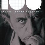 KAPITALNO IZDANJE: 100 GODINA DUŠKA RADOVIĆA
